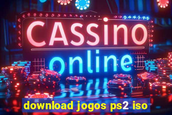 download jogos ps2 iso